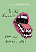 Traité de paix pour les femmes aliens